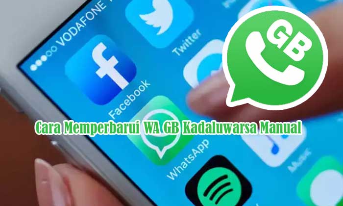 Cara Memperbarui WA GB yang Kadaluwarsa Secara Manual